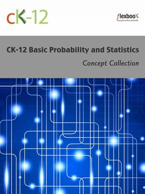 cover image of CK-12 Basic Probability and Statistics Concepts